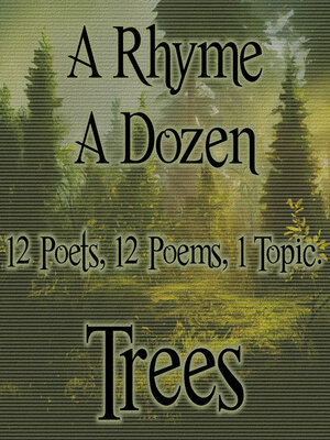 cover image of A Rhyme a Dozen: Trees